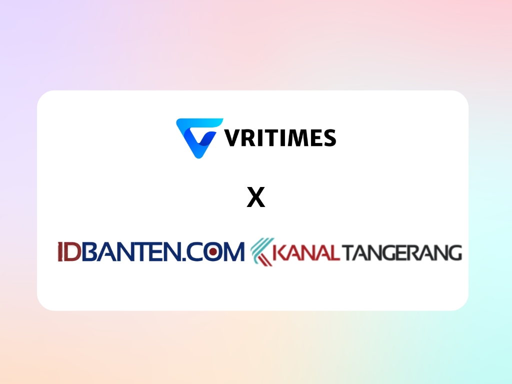 VRITIMES Melakukan Kemitraan Media dengan Idbanten.com dan KanalTangerang.com untuk Memperkuat Penyajian Berita Regional