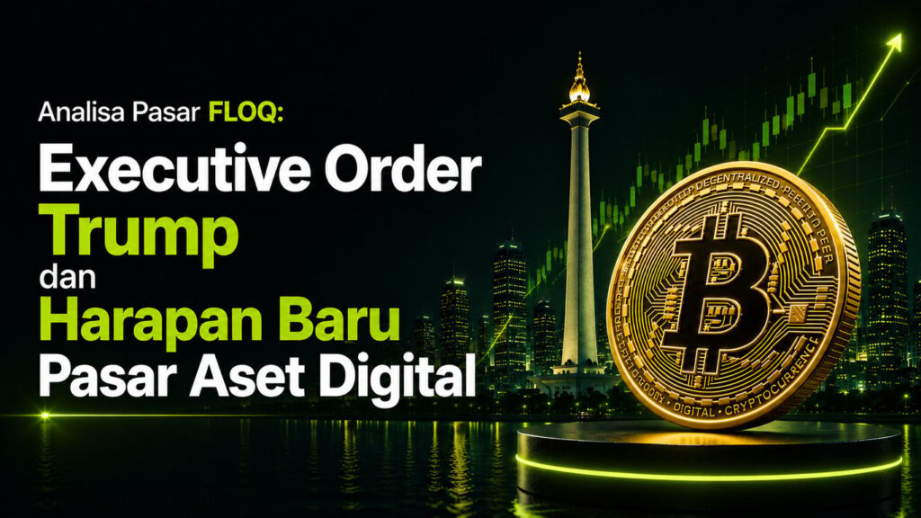 Analisa Pasar dari FLOQ: BI Naikkan Suku Bunga, Trump Dukung Kripto, Investor Diminta Waspada Kelola Risiko