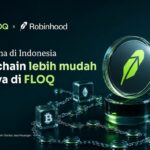 FLOQ Dukung Robinhood Chain, Akses Onchain Kini Lebih Mudah bagi Pengguna Indonesia