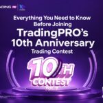 Everything You Need to Know Before Joining TradingPRO’s 10th Anniversary Trading Contest