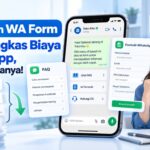 FAQ dan WA Form Bisa Pangkas Biaya WhatsApp, Begini Caranya!
